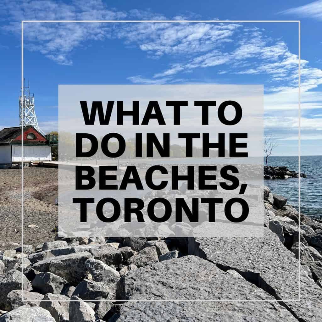 Thumbnail Image with Text: "What to do in the Beaches Toronto"